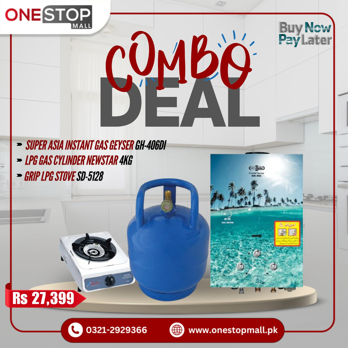 Combo Deal Discount Offer (Grip LPG Stove SD-5128) (NewStar LPG Gas Cylinder 4Kg) (Super Asia Instant Gas Geyser GH-406Di LPG)